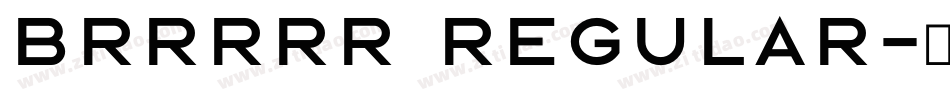 Brrrrr Regular字体转换